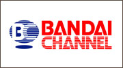 BANDAI CHANNNEL